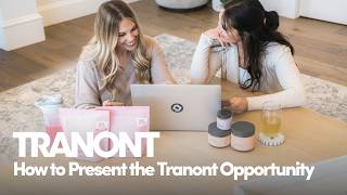 The Tranont Opportunity: How to Present - Canada