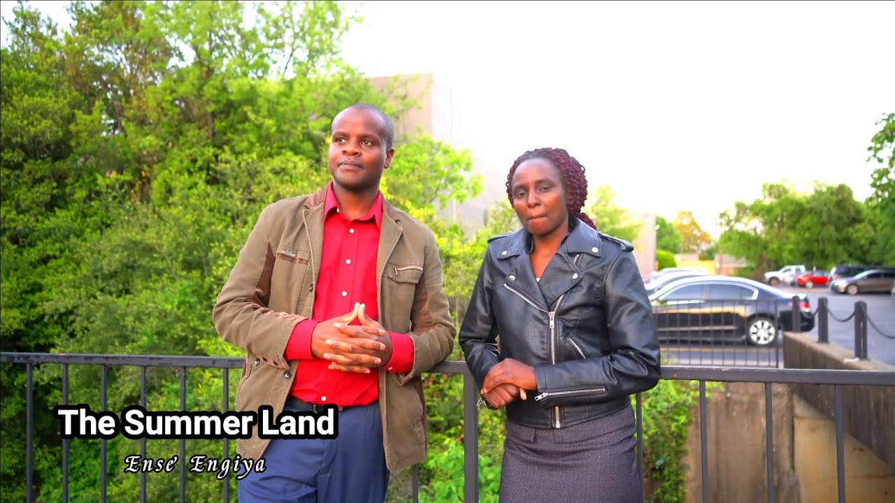 The Summer Land - KISII HYMNS