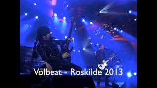 Volbeat - Roskilde 2013. Absolutely sensational