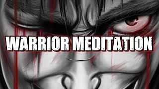 Warrior Meditation Hagakure X Berserk