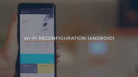 Reconfigure Wi-Fi (Android)