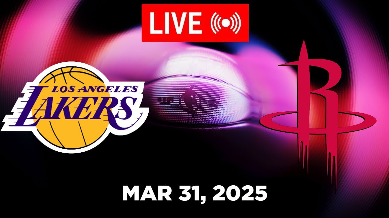 NBA LIVE! Los Angeles Lakers vs Houston Rockets March 31, 2025 | 2025 ...