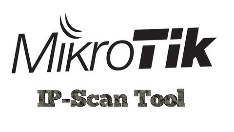 MikroTik IP-SCAN