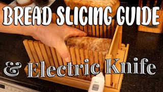 Bread Slicing Guide & Electric Knife 