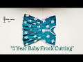 1 Year Baby Frock Cutting &amp; Stitching | Easy Baby Girl Dress Tutorial