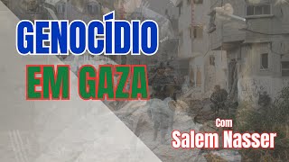 Genocídio em Gaza | com Salem Nasser | 211