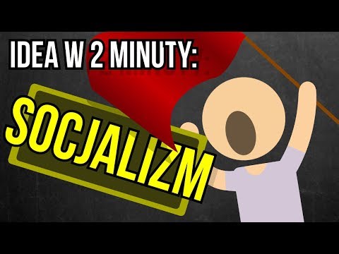 Wideo: Mylić Co Do Tego, Czym Jest „socjalizm”? Ten Film To Wyjaśni
