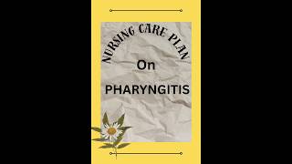 NCP ON PHARYNGITIS 😷🤧 @Nursingdecode #NCP