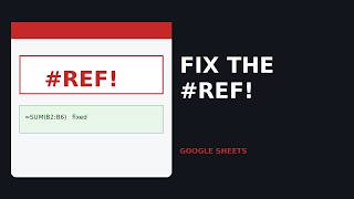 How to Fix #REF! Error in Google Sheets