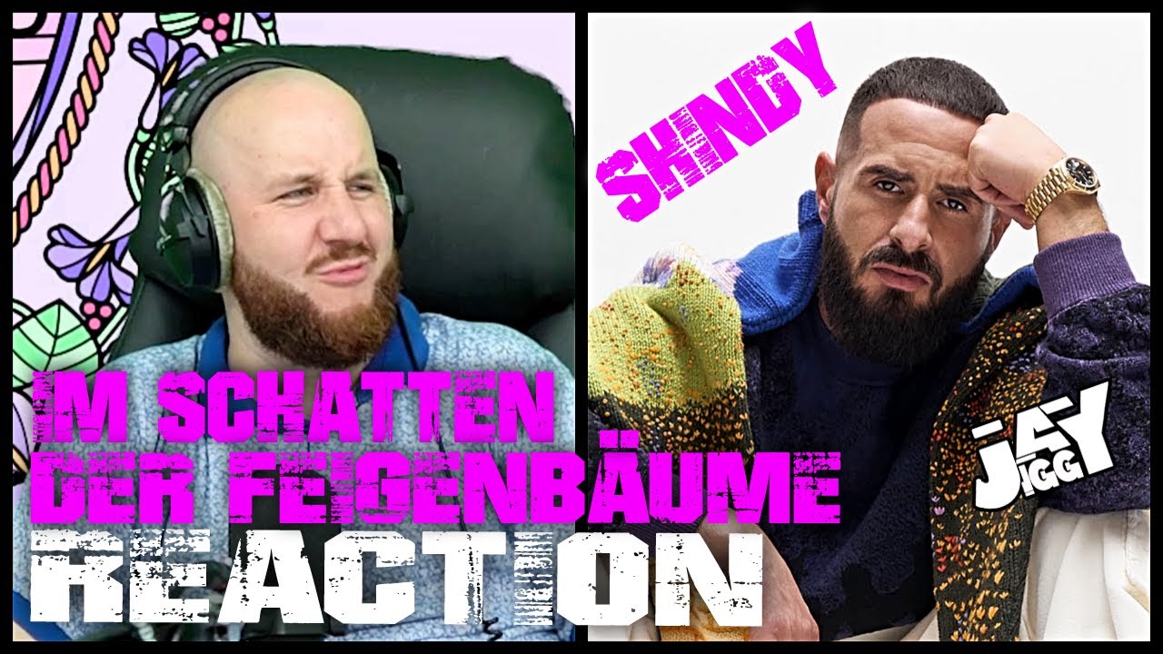 SHINDY - IM SCHATTEN DER FEIGENBÄUME I REACTION
