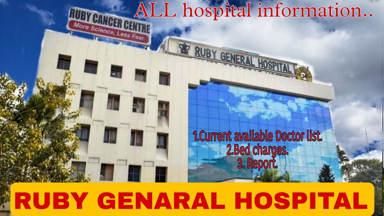 Ruby hospital information. Doctor list bed charges, Helth check up charges.