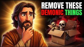 8 Demonic Objects In Christian Homes, Remove Them Immediately