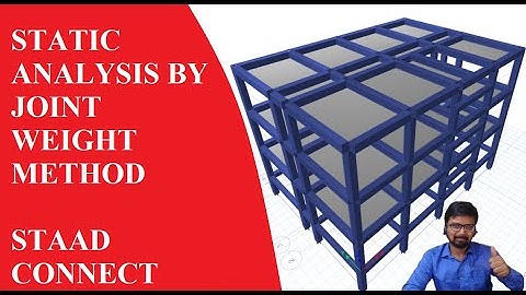 Joint Weight Method in STAAD || Static Analysis