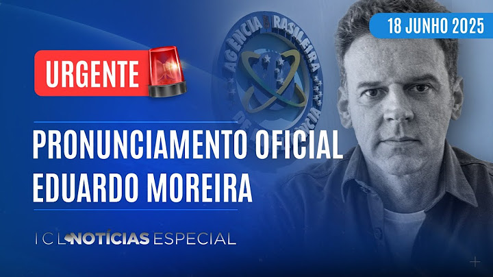PRONUNCIAMENTO OFICIAL EDUARDO MOREIRA - AO VIVO