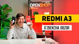 Redmi A3 - Birinchi o'zbekcha obzor