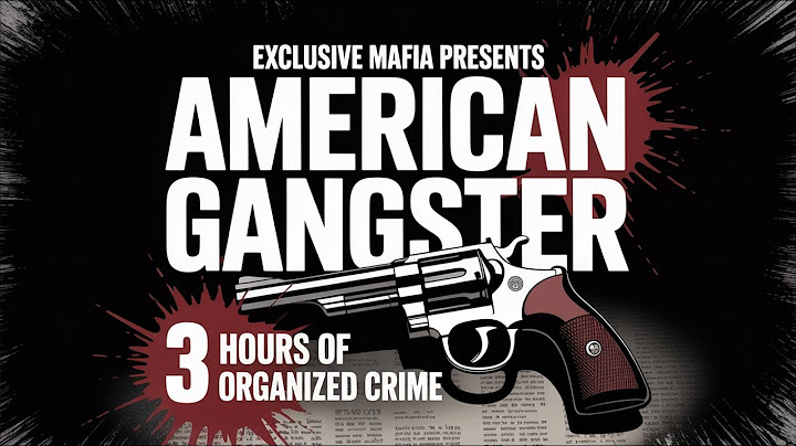 American Gangsters | 3 Hours of Organized Crime