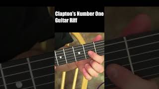 Clapton's Number 1 Rock Guitar Riff (EASY To LEARN) 