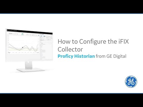 How to Configure the iFIX Collector for Proficy Historian