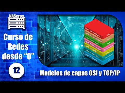 Modelo de capas OSI y TCP/IP. Curso de redes desde 0 | Cap 12 |