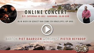 Online Concert Vanuit Diverse Kerken Op Urk Piet Baarssen Pieter Heykoop