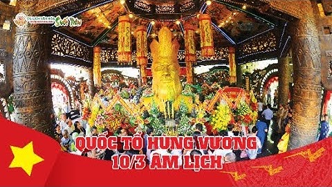 THAM QUAN ĐỀN THỜ QUỐC TỔ HÙNG VƯƠNG | SUỐI TIÊN