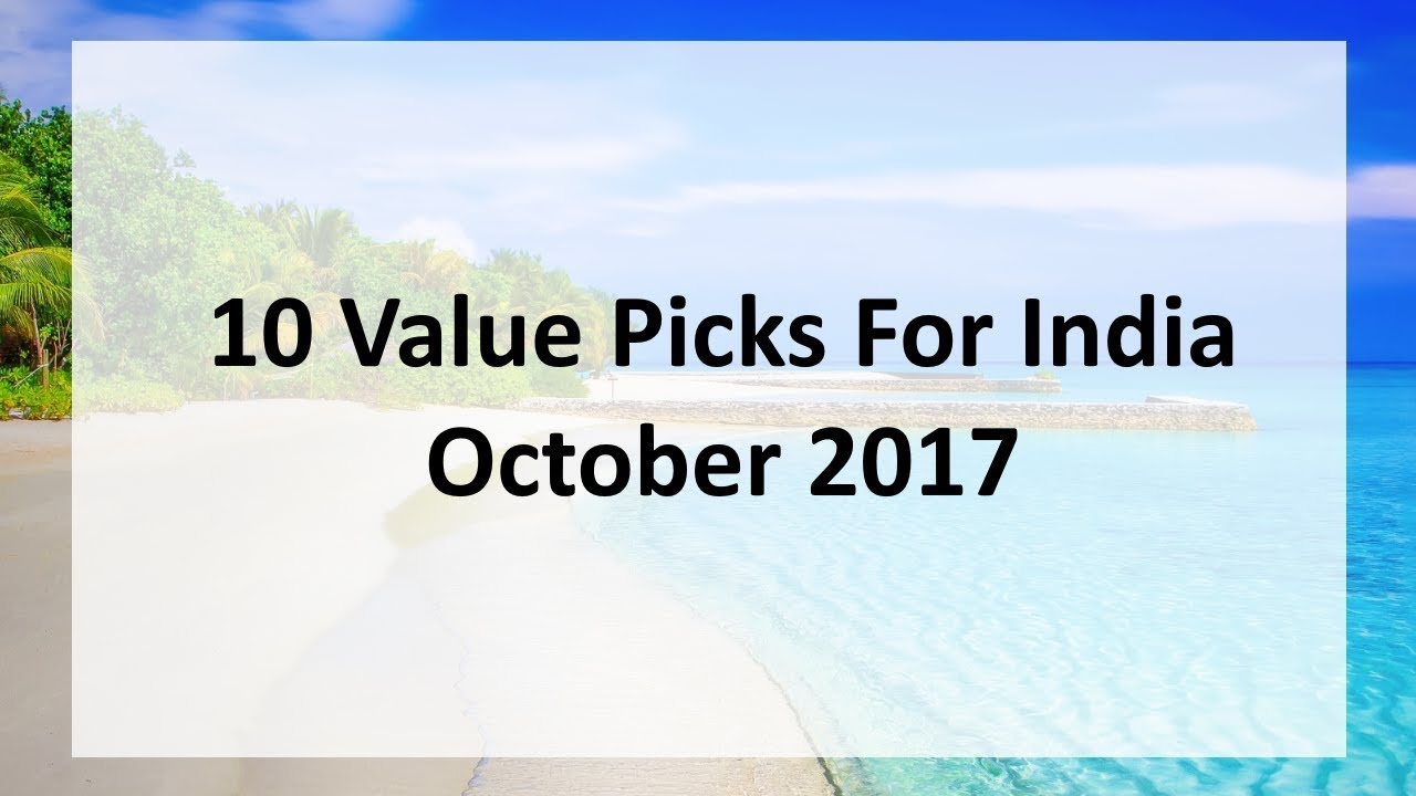10 Value Pick India October 2017