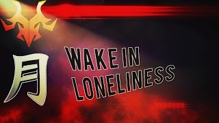 Wake In Lonliness | Tsuki RC Response  #TERC (Lost)