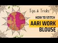 Sewing Tricks Beautiful Aariwork Blouse stitching ideas for beginners easy method #aariworkblouse