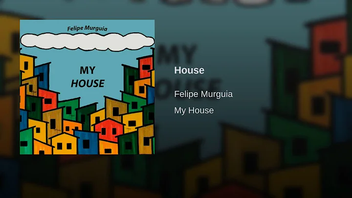 House - Felipe Murguia