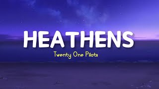 Heatens - Twenty One Pilots ( Lirik Terjemahan) You&#39;ll never know the psychopath sitting next to you