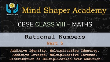 CBSE Class 8 Maths Chapter 1 - Rational Numbers | Part-5 Additive, Multiplicative Identity and more