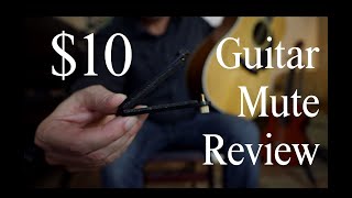 $10 Guitar Mute Review | Tom Strahle | Pro Guitar Secrets