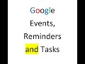 Google Events, Reminders and Tasks