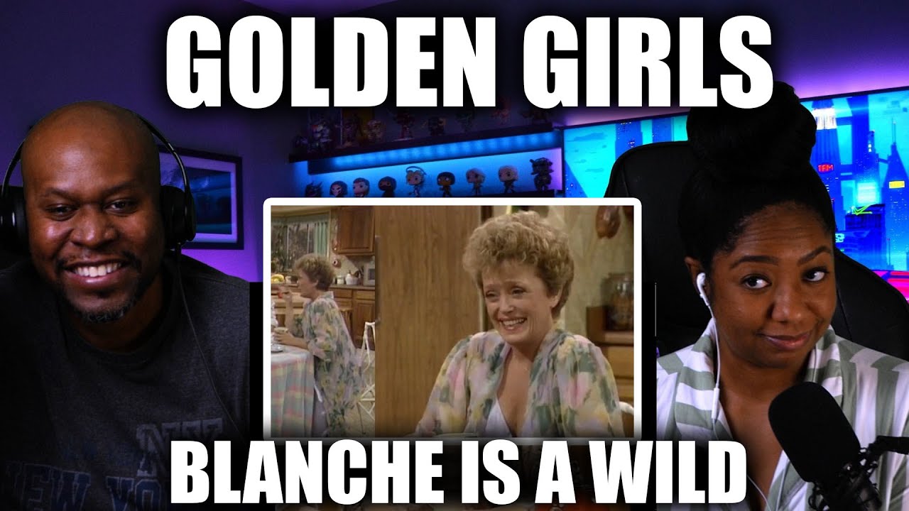 Reacting to Blanche’s Wildest Moments from The Golden Girls!