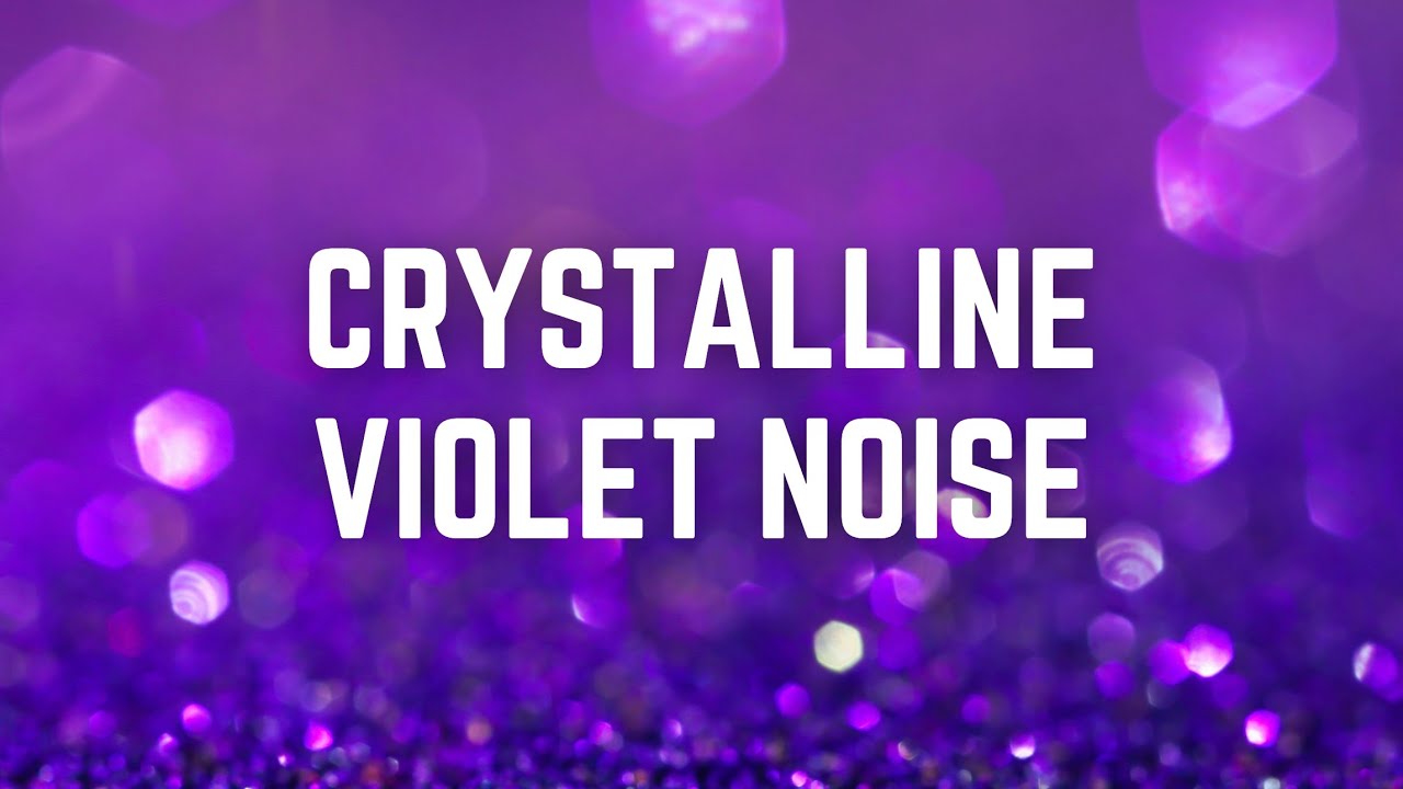 CRYSTALLINE VIOLET NOISE | 12 Hrs | Black Screen | No Midway Ads | Relax/ Sleep/ Focus/ Calm Anxiety