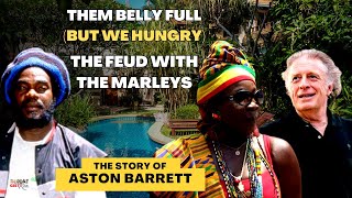 A Bitter Feud Between Aston "Familyman" Barrett and the Marley Family