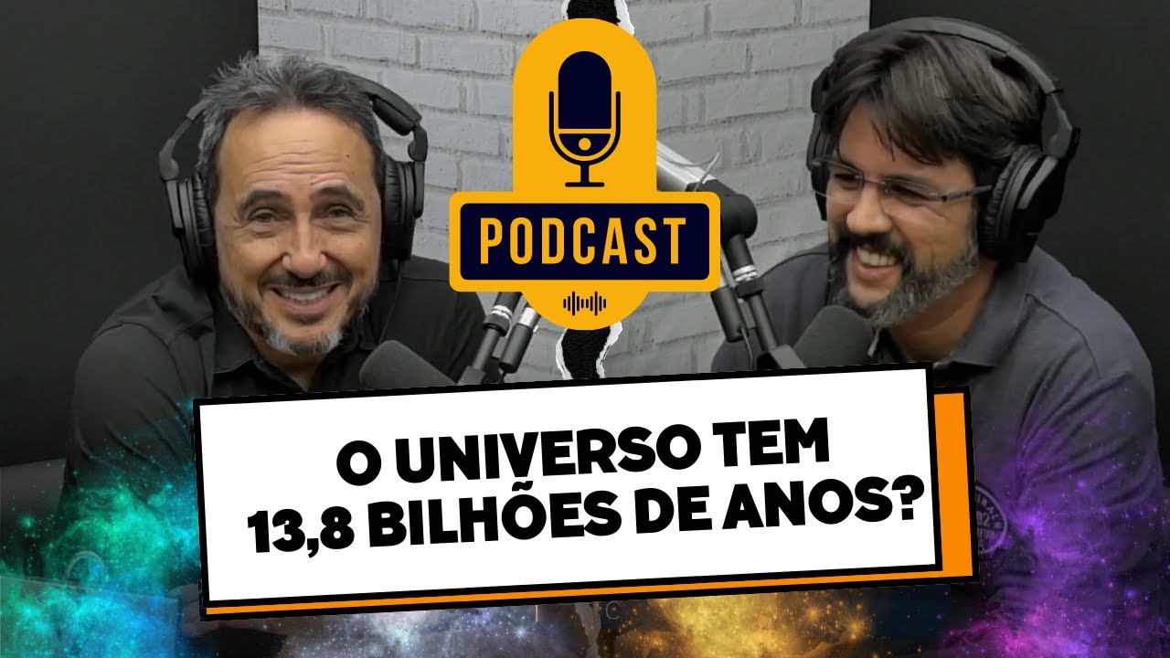O Universo tem 13,8 Bilhões de Anos? Marcos Eberlin e João Paulo