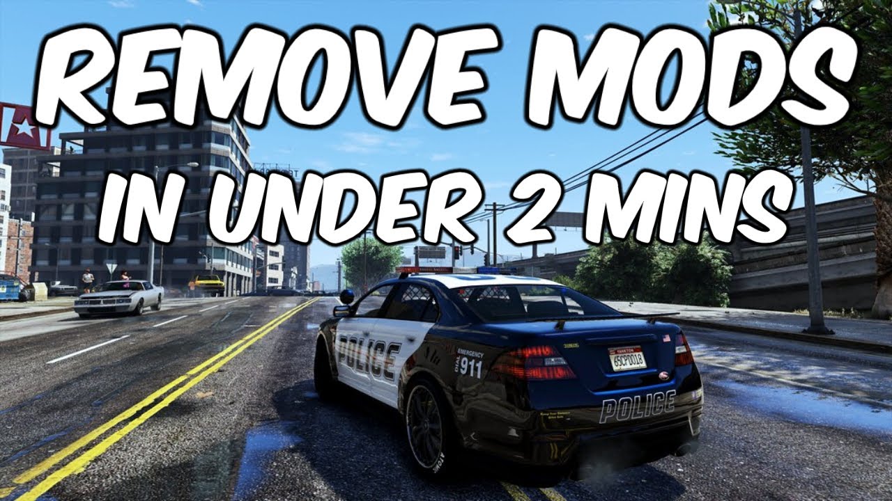 how to remove gta 5 mods