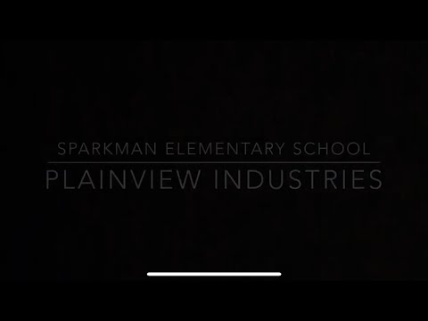 PlainView Industries at Sparkman Elementary School