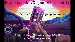 Hot Streak - bodywork ( jampoint remix )