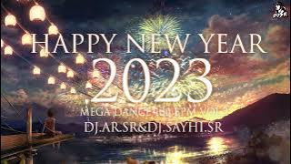 #สวัสดีปีใหม่2566เพลงแดนซ์ต้อนรับปีใหม่ HAPPY NEW YEAR 2023 MEGA DANCE VOL.2 DJ.AR.SR & DJ.SAYHI.SR