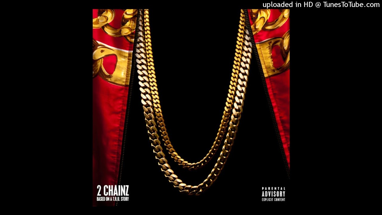2 Chainz I Luv Dem Strippers Chopped & Screwed