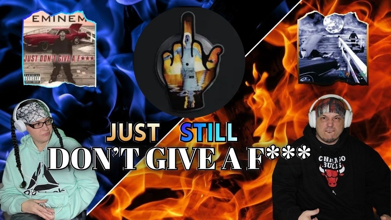 Which One Better? | EMINEM - JUST/STILL DON'T GIVE A F**K reaction and comparison