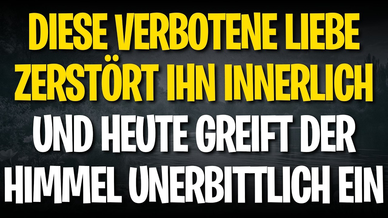 Diese verbotene Liebe zerstört ihn innerlich und HEUTE greift der Himmel unerbittlich ein