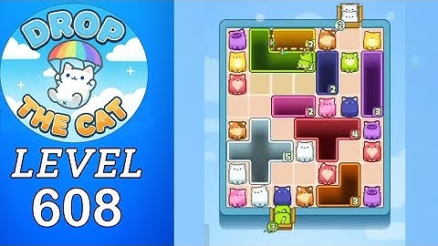 Drop The Cat Level 608 Walkthrough