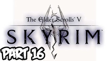 Elder Scrolls V: Skyrim Walkthrough - Part 16 - Teach Me How To Shout! (Xbox 360/PS3/PC Gameplay)