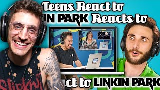 Watching TEENS REACT TO LINKIN PARK REACTS TO TEENS REACT TO LINKIN PARK is EXTREMELY WHOLESOME