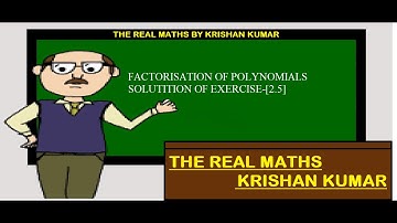 [Class 9th] Factorisation of polynomials & Exercise 2.5