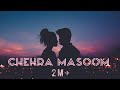 Chehra Masoom | Latest Punjabi Song | Watch Now