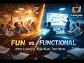 Instructional Design: Writing Effective Learning Objectives with Bloom's Taxonomy